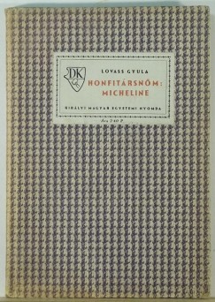 Lovass Gyula - Honfit�rsn�m: Micheline