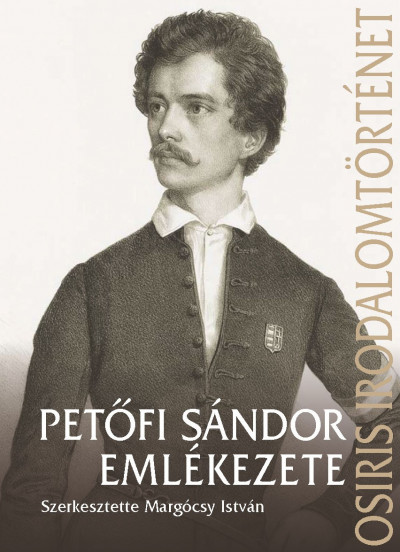 Margócsy István  (Szerk.) - Petõfi Sándor emlékezete