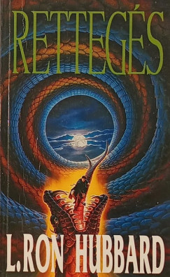 L. Ron Hubbard - Rettegés