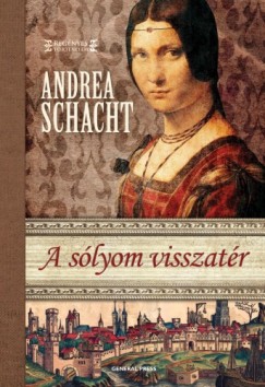 Schacht Andrea - Andrea Schacht - A slyom visszatr