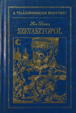 Lev Tolsztoj - Szevasztopol