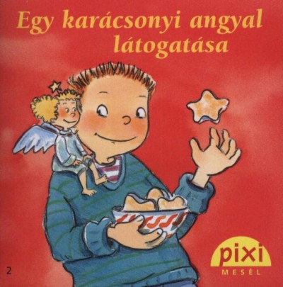 Manuela Mechtel - Egy karácsonyi angyal látogatása