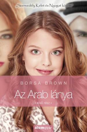 Borsa Brown - Az Arab l�nya - Els� r�sz