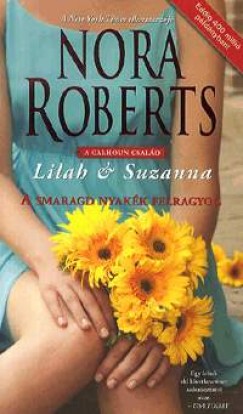 Nora Roberts - A smaragd nyakk felragyog - Lilah s Suzanna