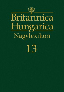 Ndori Attila   (Szerk.) - Britannica Hungarica Nagylexikon 13.