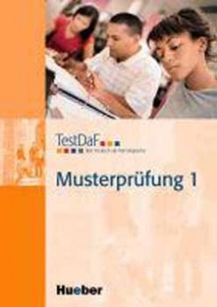 TESTDAF MUSTERPRÜFUNG 1. PAKET ÜBUNGSBUCH