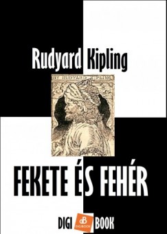 Rudyard Kipling - Kipling Rudyard - Fekete s fehr