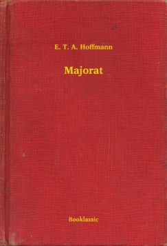 Hoffmann E. T. A. - E. T. A. Hoffmann - Majorat