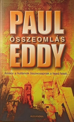 Paul Eddy - Összeomlás