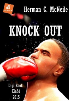 Herman C. McNeile - Knock out