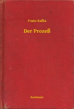 Kafka Franz - Franz Kafka - Der Proze