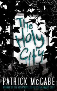 Patrick Mccabe - The Holy City