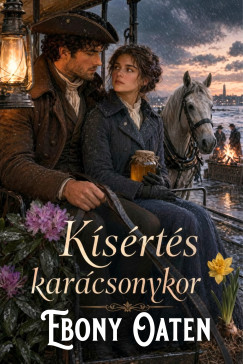 Ebony Oaten - Kísértés karácsonykor