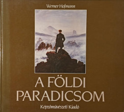 Werner Hofmann - A földi paradicsom