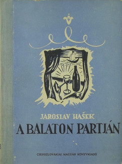 Jaroslav Hasek - A Balaton partjn