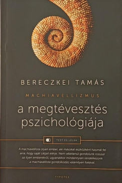 Bereczkei Tams - A megtveszts pszicholgija