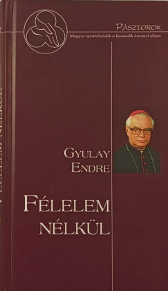 Gyulay Endre - Flelem nlkl