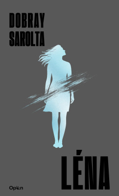 Dobray Sarolta - Léna