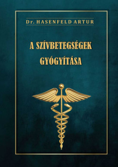 Hasenfeld Artur - A szvbetegsgek gygytsa