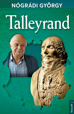 Ngrdi Gyrgy - Talleyrand
