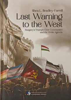 Shea L. Bradley-Farrell - Last Warning to the West