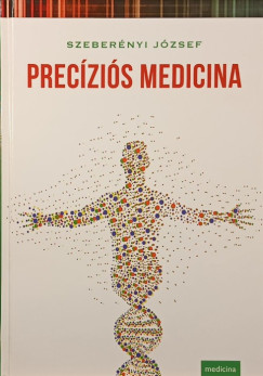 Szeberényi József - Precíziós medicina
