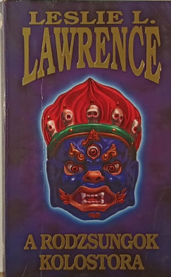 Leslie L. Lawrence - A rodzsungok kolostora