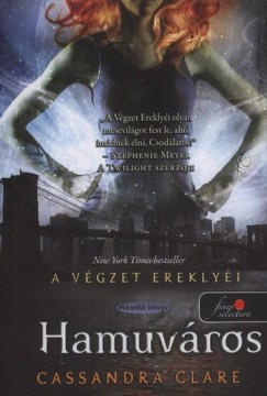 Cassandra Clare - Hamuvros - A vgzet ereklyi