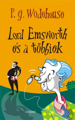 P. G. Wodehouse - Lord Emsworth s a tbbiek