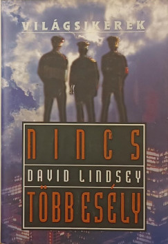 David Lindsey - Nincs t�bb es�ly