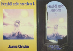 Joanna Christen - Fnybl sztt szerelem I-II.