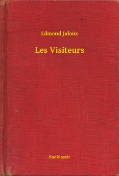 Edmond Jaloux - Les Visiteurs
