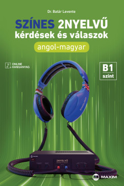 Dr. Bat�r Levente - Sz�nes 2nyelv� k�rd�sek �s v�laszok