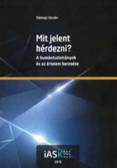 S�megi Istv�n - Mit jelent k�rdezni?