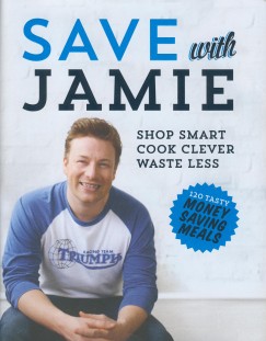 Jamie Oliver - Save with Jamie