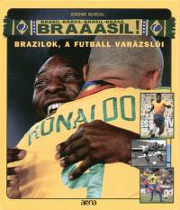 Jerome Bureau - Brazilok, a futball varzsli