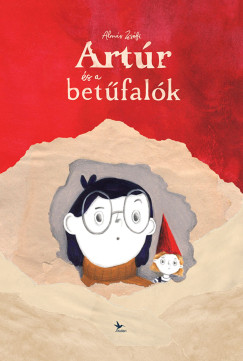 Almás Zsófi - Artúr és a betűfalók