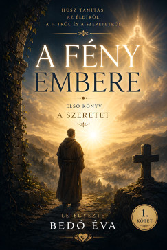 A Fény embere - A szeretet