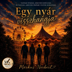 M�rkus Norbert - Egy ny�r visszhangja