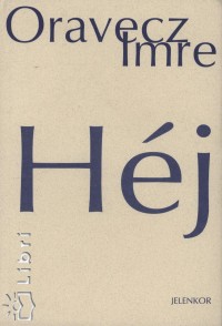 Oravecz Imre - Hj