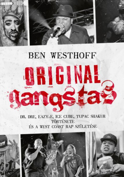 Ben Westhoff - Original Gangstas