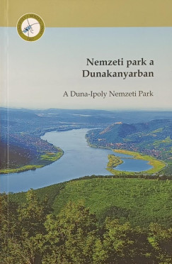 Kzdy Pl  (Szerk.) - Kvri Anna  (Szerk.) - Nemzeti park a Dunakanyarban