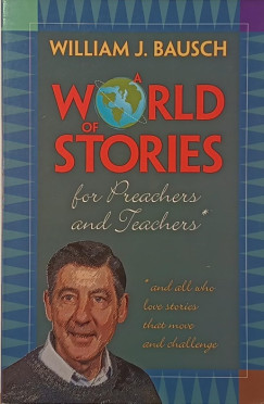 William J. Bausch - A World of Stories
