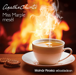 Christie Agatha - Molnár Piroska - Miss Marple mesél - hangoskönyv