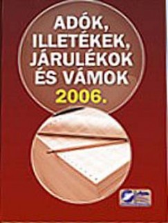 Sztan Imrn - Adk, illetkek, jrulkok s vmok 2006.