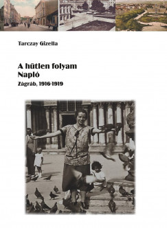 Tarczay Gizella - A htlen folyam
