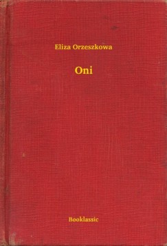 Eliza Orzeszkowa - Oni
