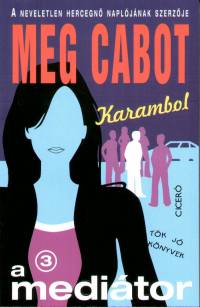 Meg Cabot - Karambol