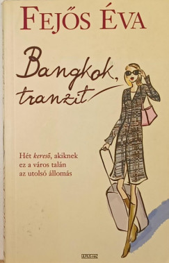 Fejs va - Bangkok, tranzit