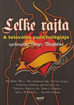Singer Magdolna   (Szerk.) - Lelke rajta